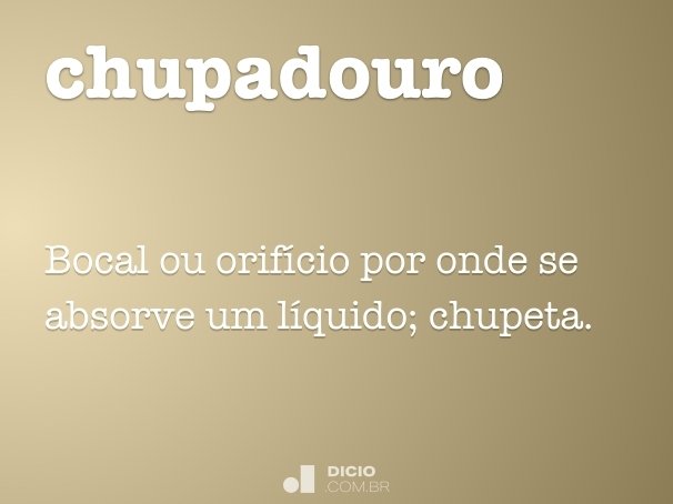 chupadouro