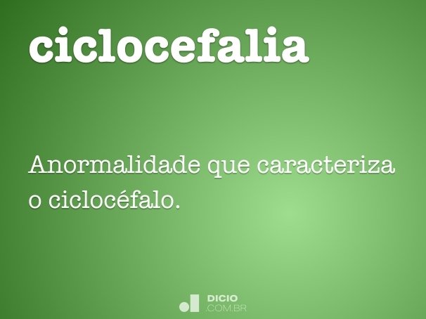 ciclocefalia