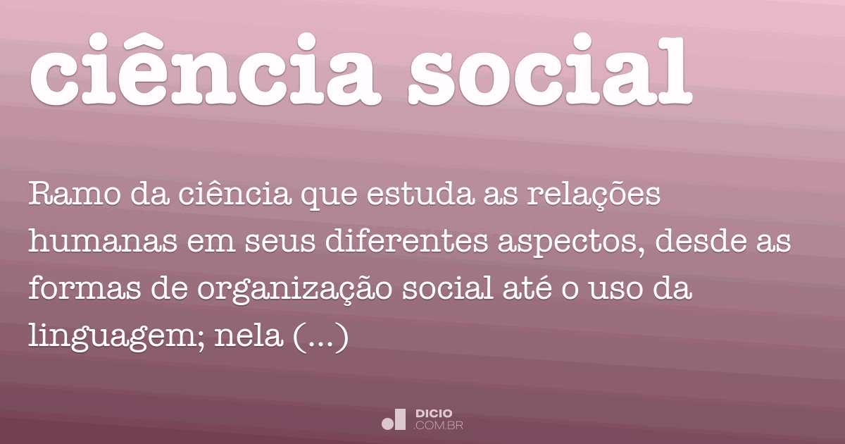 Ciência social Dicio Dicionário Online de Português