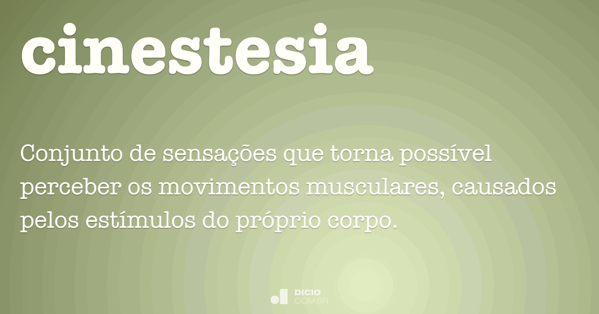 Cinestesia - Dicio, Dicionário Online de Português