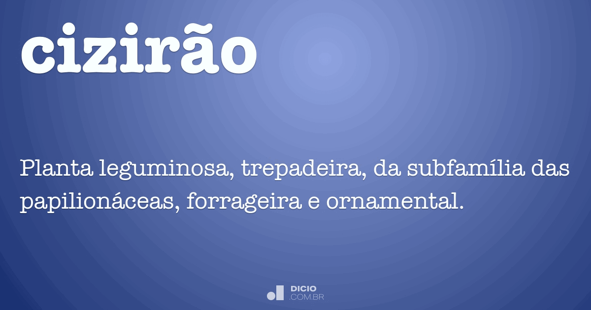 Cizirão - Dicio, Dicionário Online de Português