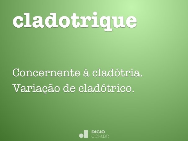 cladotrique