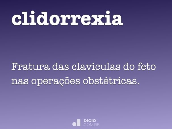 clidorrexia