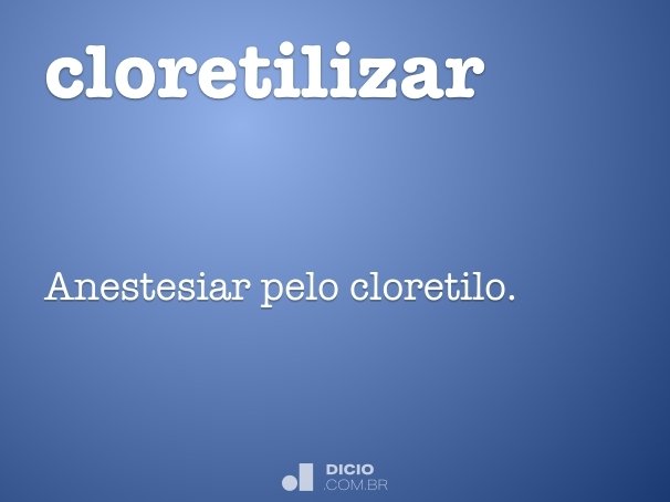 cloretilizar