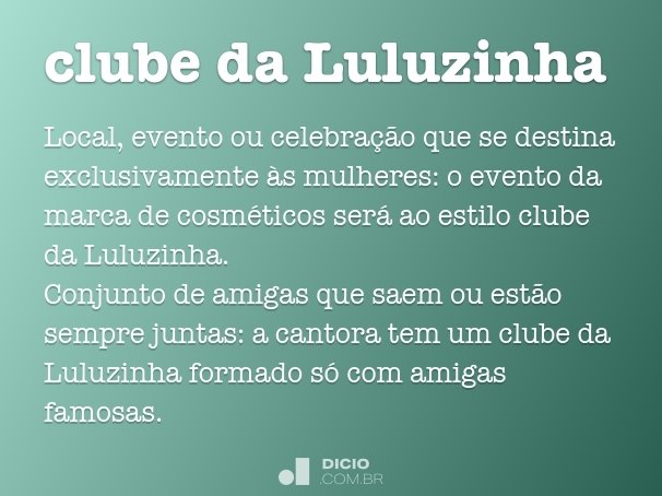 clube da Luluzinha