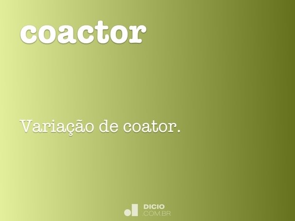 coactor