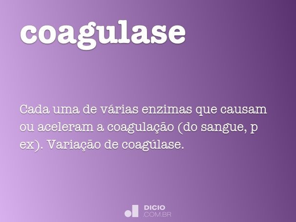 coagulase