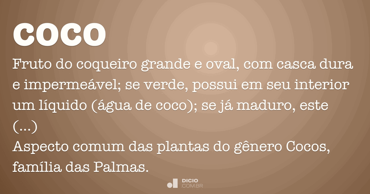 Coco ou cocô: como se escreve e dicas para não errar mais - Dicio, Dicionário  Online de Português