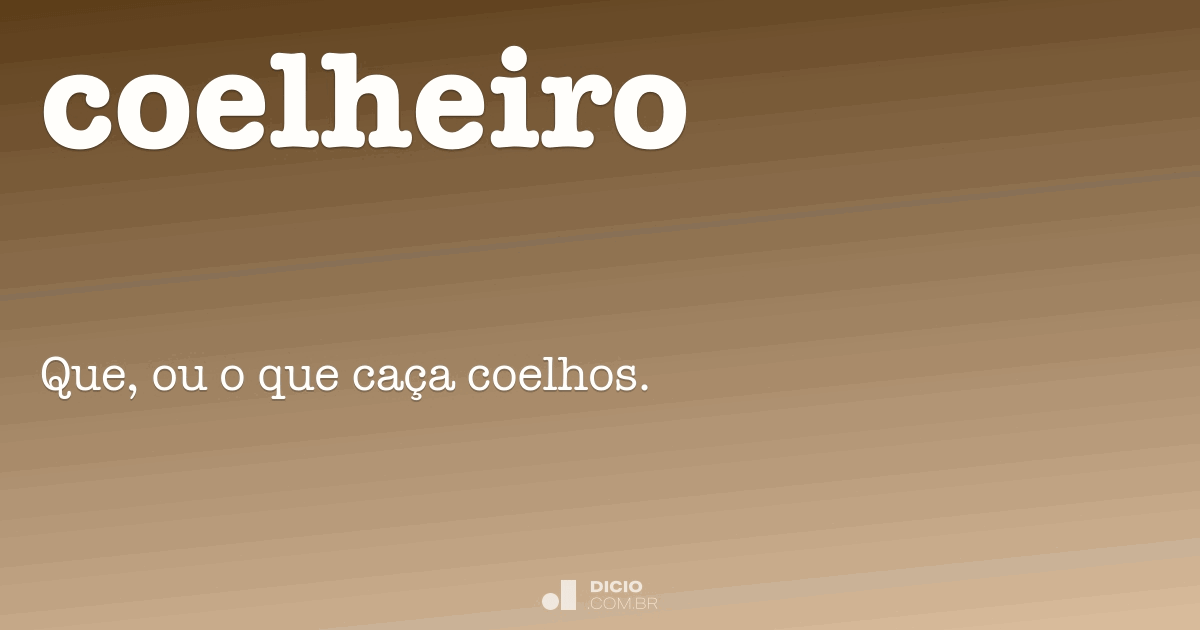 Coelheiro Dicio, Dicionário Online de Português