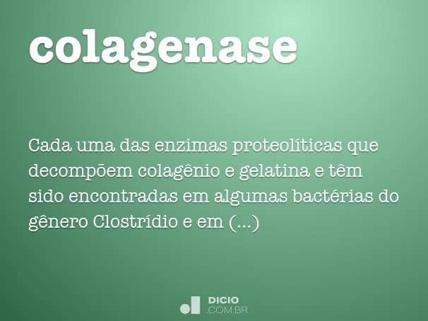 colagenase