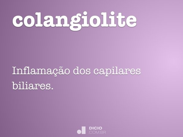 colangiolite