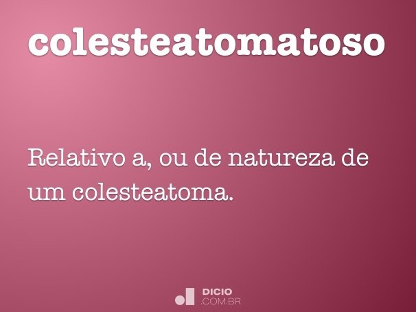 colesteatomatoso