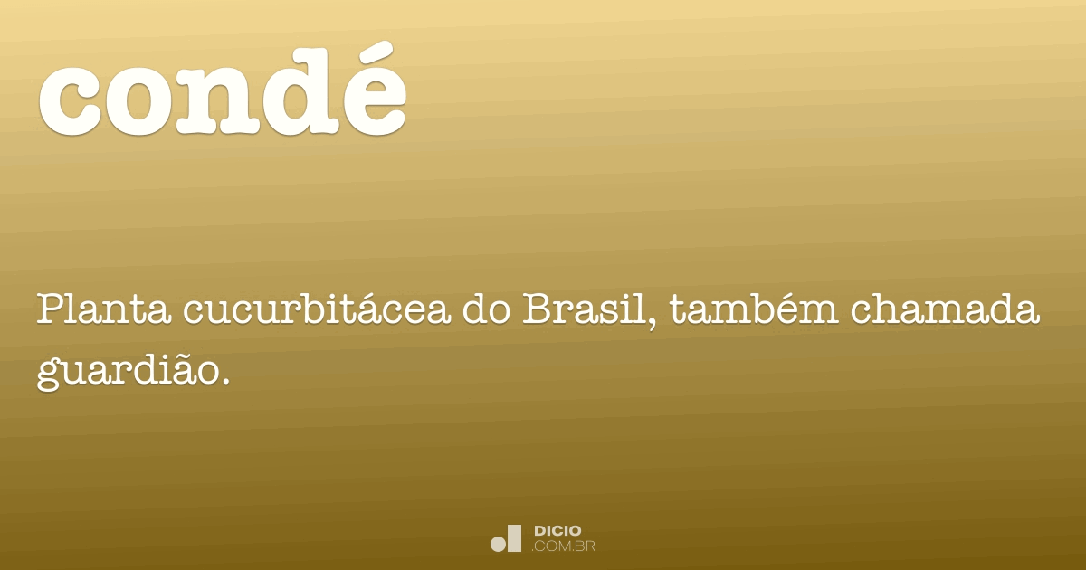 Condé - Dicio, Dicionário Online de Português