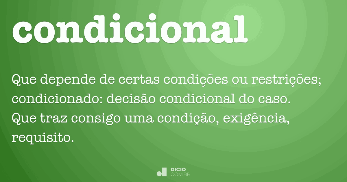 Lance condicional: saiba o que significa e como funciona