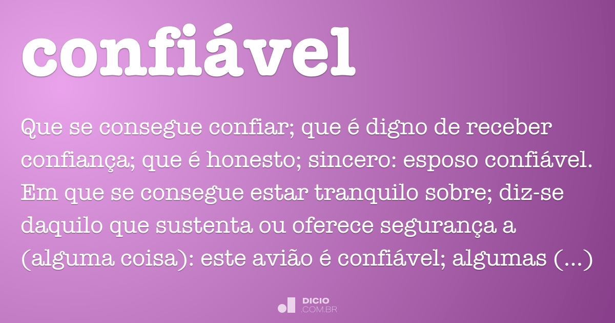 Confiável - Dicio, Dicionário Online de Português