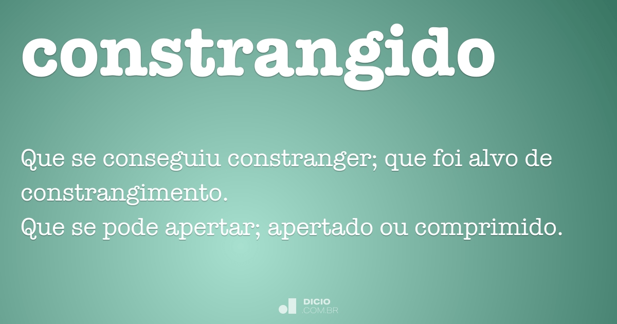 constrangido  Dicionário Infopédia da Língua Portuguesa