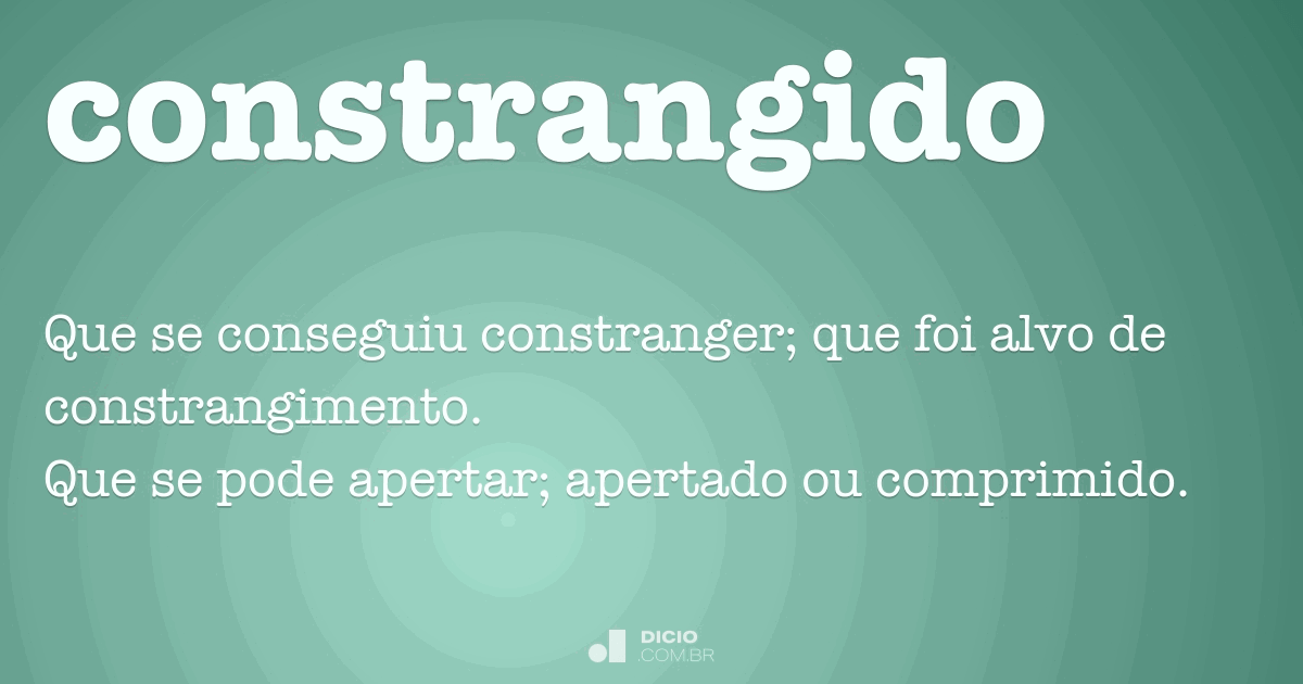 Constrangimento - Dicio, Dicionário Online de Português