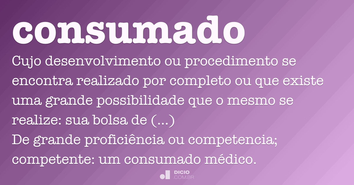 Consumado Dicio, Dicionário Online de Português