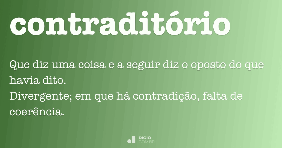 O que é ser contraditório?