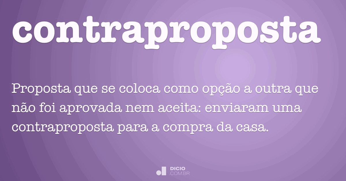 Contraproposta - Dicio, Dicionário Online De Português