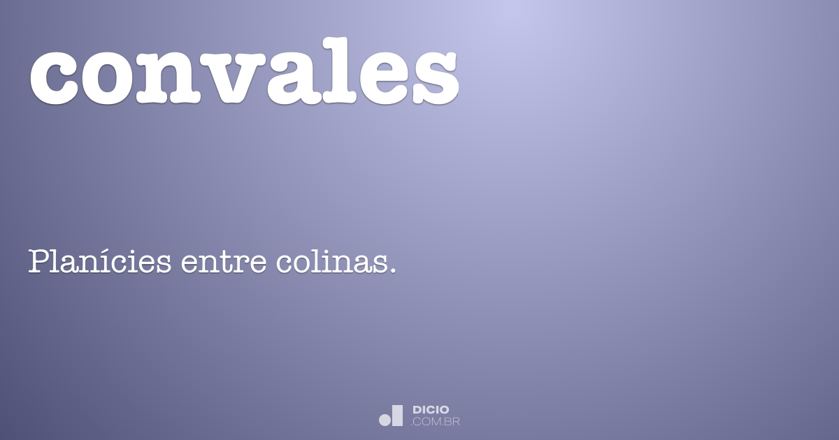 Convales - Dicio, Dicionário Online de Português