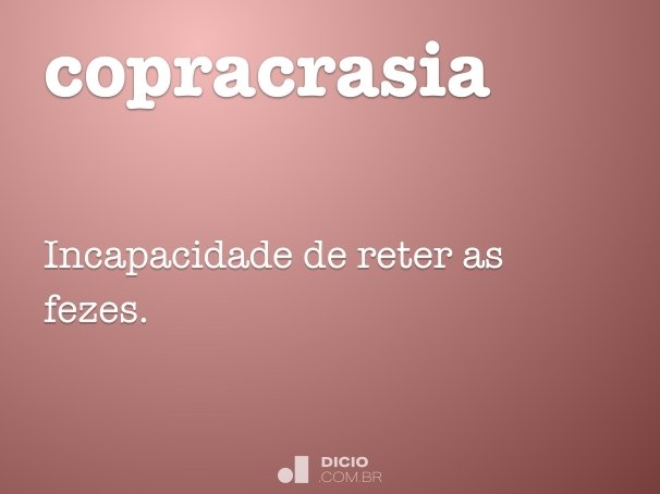 copracrasia