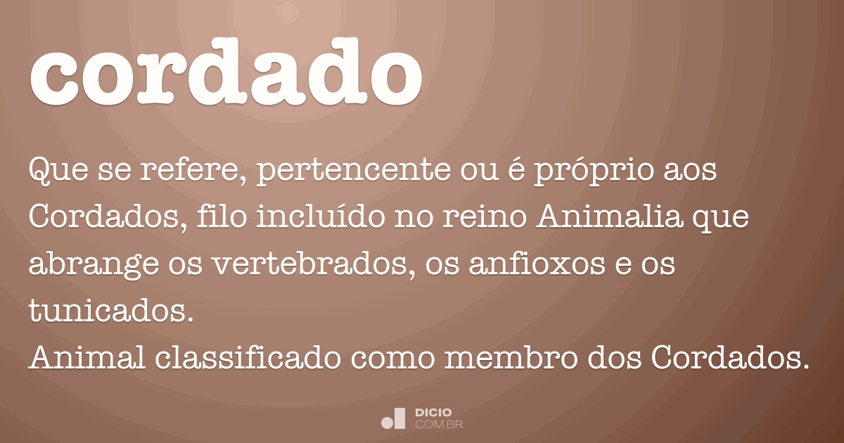 Cordado - Dicio, Dicionário Online de Português