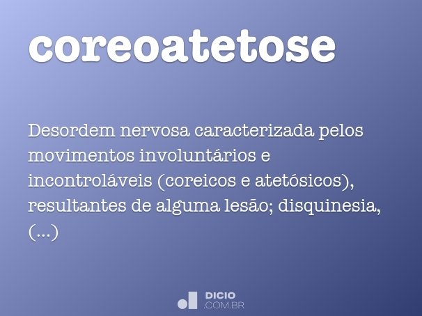 coreoatetose
