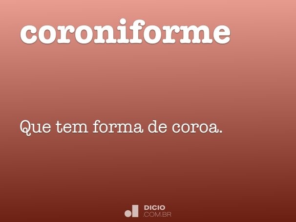 coroniforme