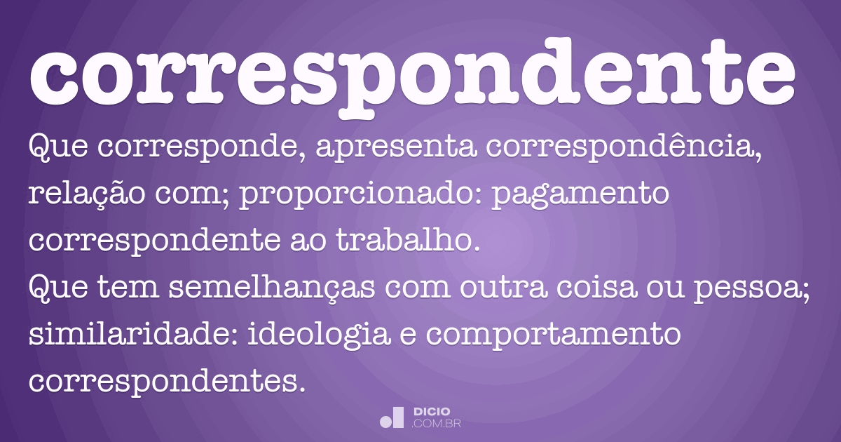 Correspondente Dicio, Dicionário Online de Português Correspondente Dicio, Dicionário Online de Português