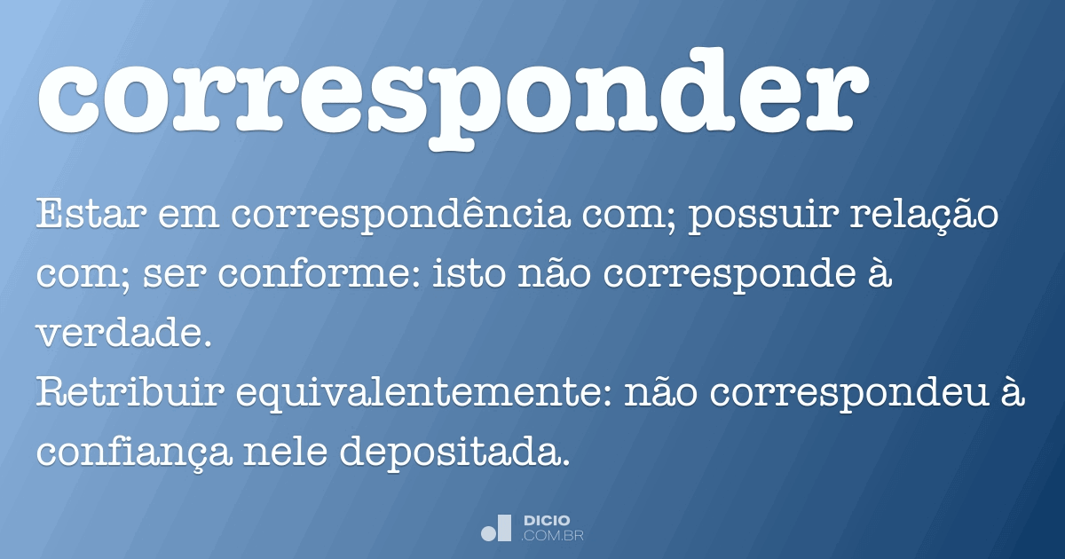 Corresponder Dicio, Dicionário Online de Português