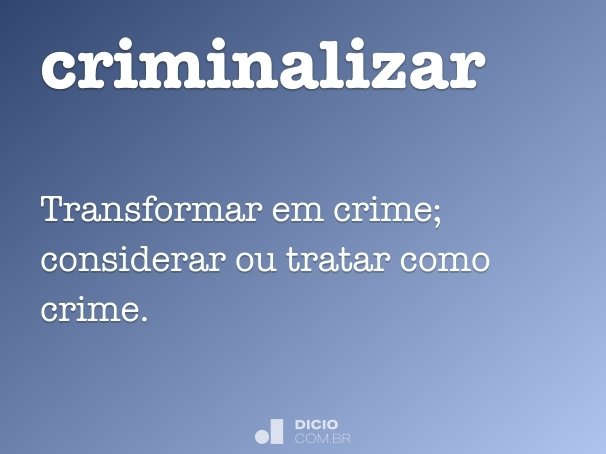 criminalizar