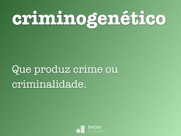 criminogenético