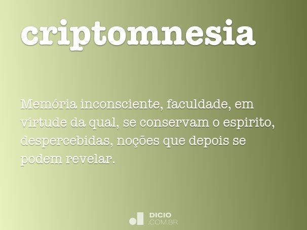 criptomnesia