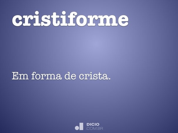 cristiforme