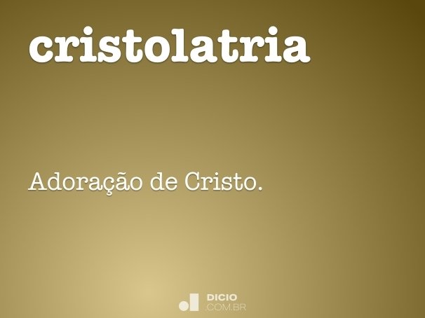 cristolatria