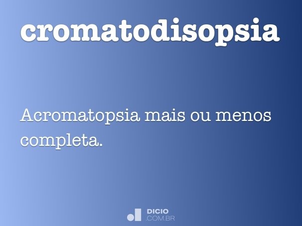 cromatodisopsia