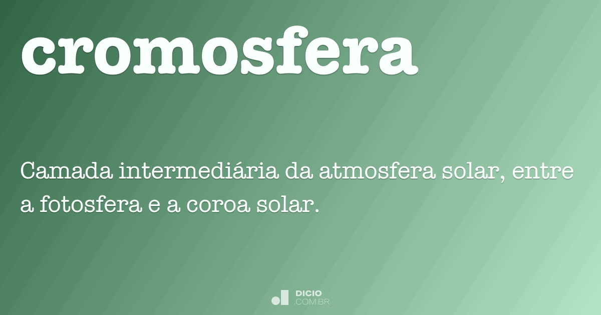 Cromosfera Dicio, Dicionário Online de Português