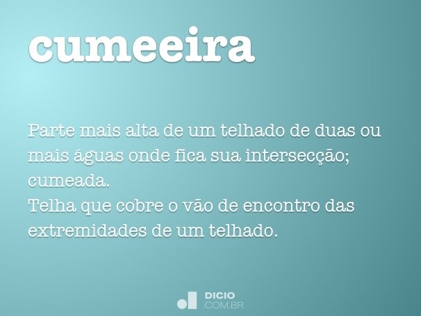 Cumeeira - Dicio, Dicionário Online de Português