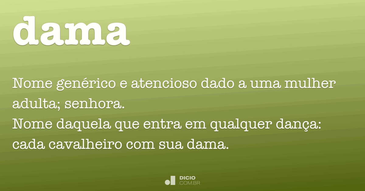 Dama - Dicio, Dicionário Online de Português