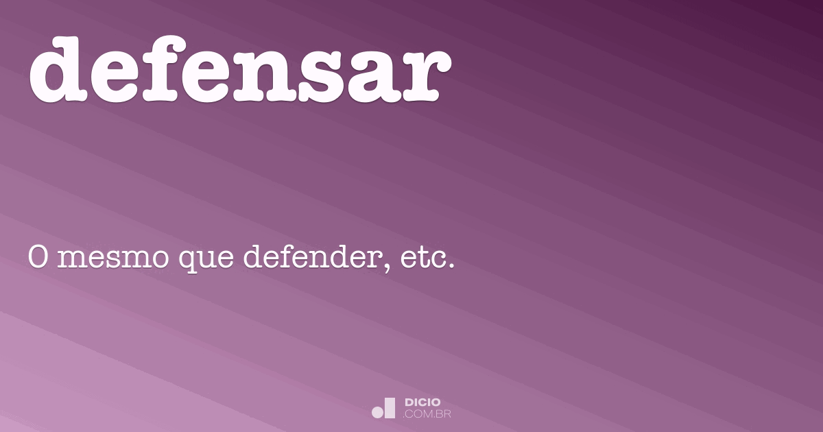 Defensar - Dicio, Dicionário Online De Português