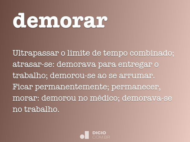 demorar