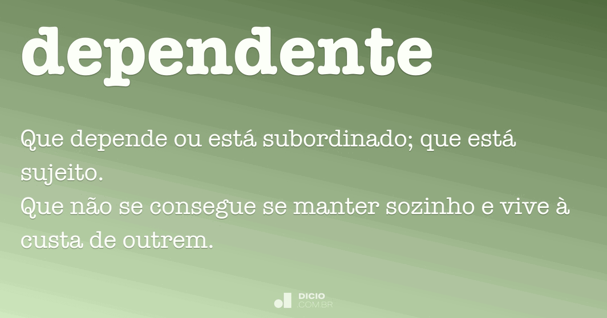 dependente-dicio-dicion-rio-online-de-portugu-s