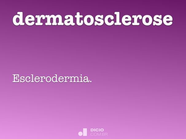 dermatosclerose