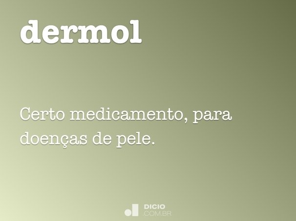 dermol