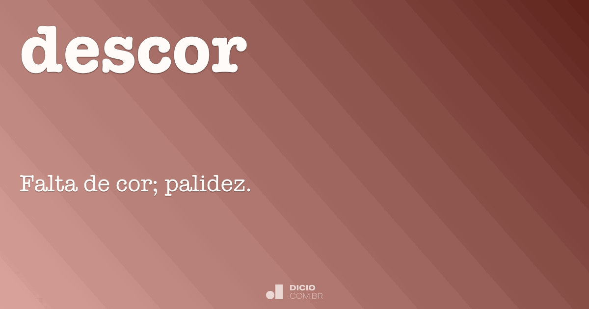 Descor - Dicio, Dicionário Online de Português