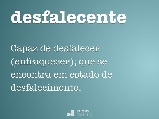 Definição de desfalecer – Meu Dicionário