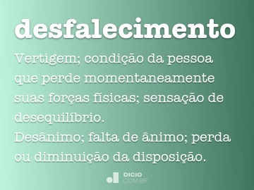 Definição de desfalecer – Meu Dicionário