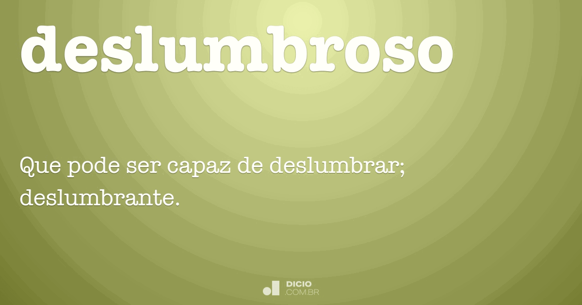 Deslumbroso - Dicio, Dicionário Online De Português