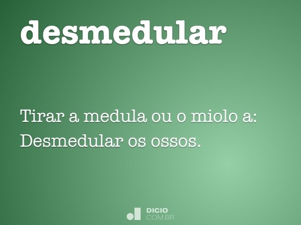desmedular